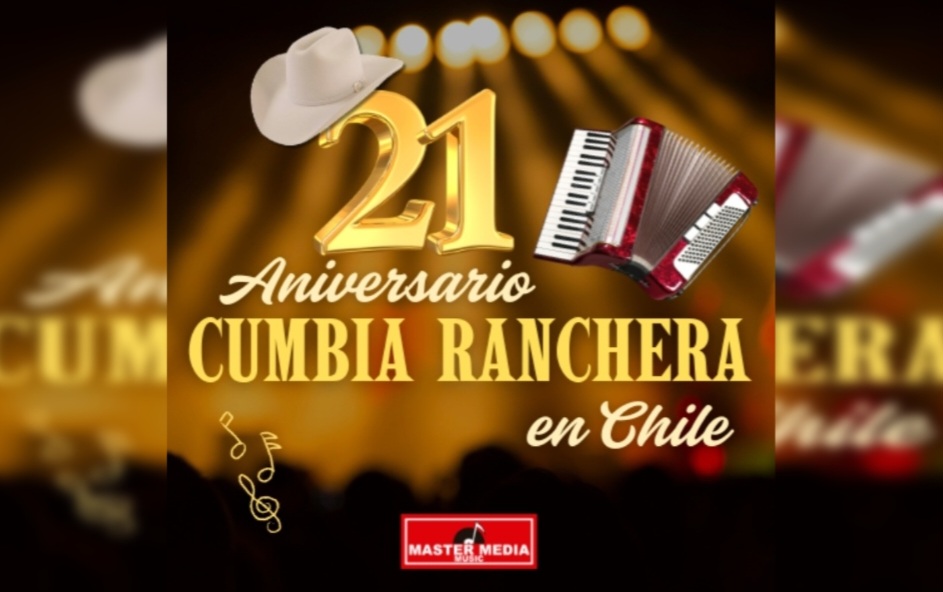 LA CUMBIA RANCHERA CHILENA CELEBRA 21 AÑOS DE HISTORIA Y ÉXITOS